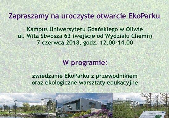 Grafika 1: 7 czerwca 2018 r. uroczyste otwarcie EkoParku Uniwerystetu Gdańskiego