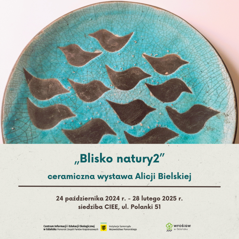 Blisko natury2 - zapraszamy na wystawę ceramiki Alicji Bielskiej